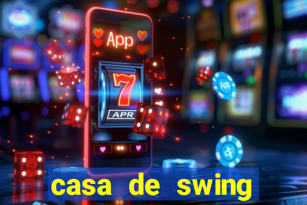 casa de swing salvador bahia