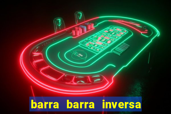 barra barra inversa - twitch