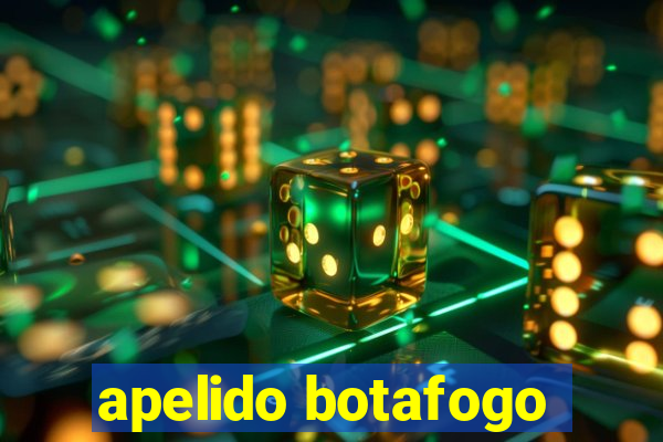 apelido botafogo