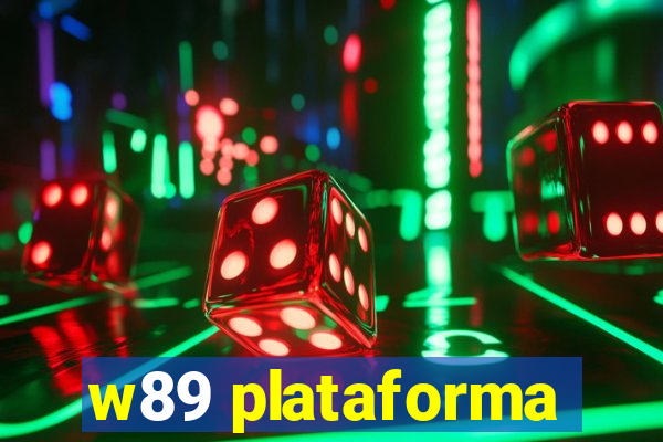 w89 plataforma