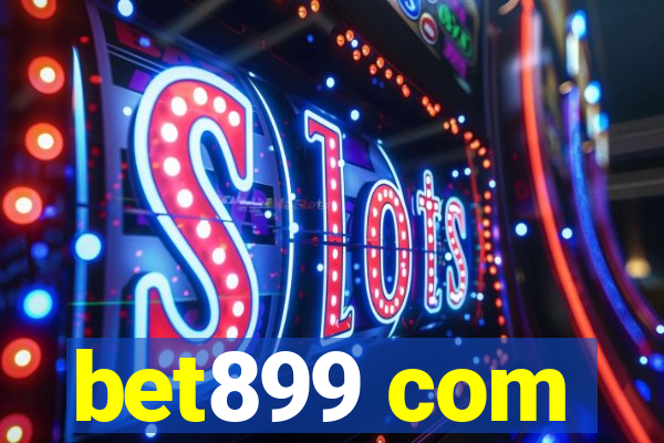 bet899 com