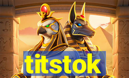 titstok