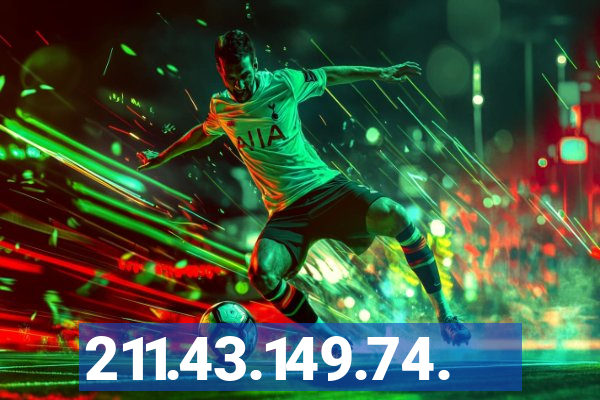 211.43.149.74.