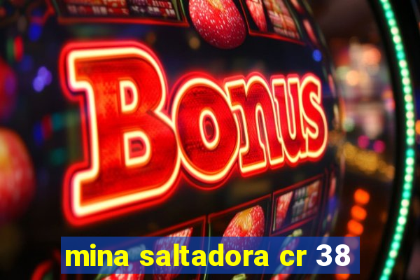 mina saltadora cr 38