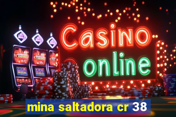 mina saltadora cr 38