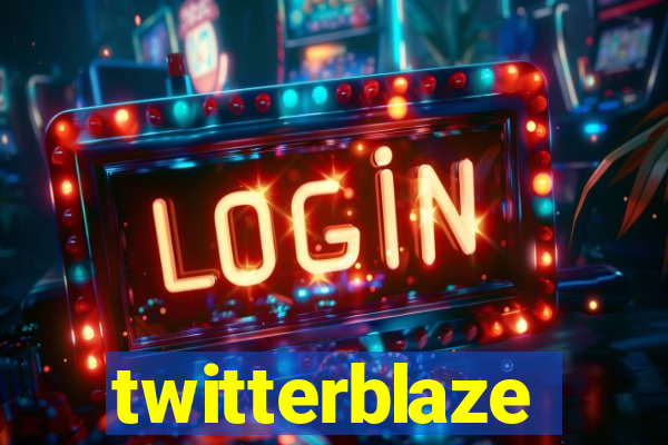 twitterblaze