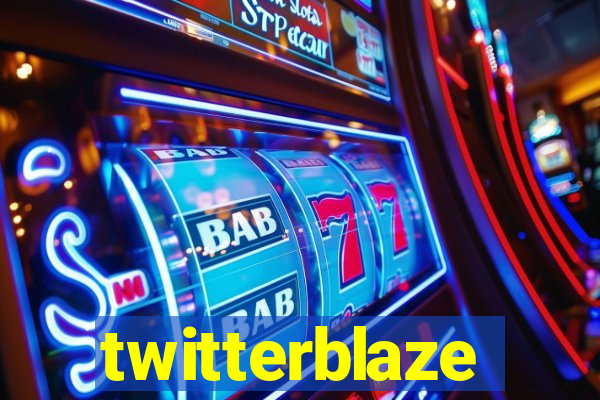 twitterblaze