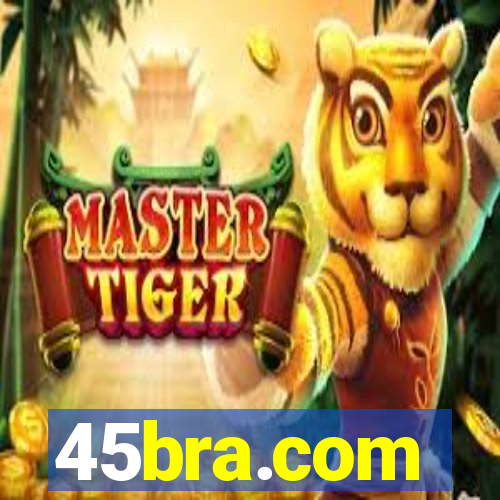45bra.com