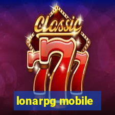 lonarpg mobile