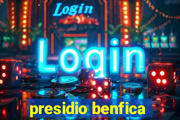 presidio benfica