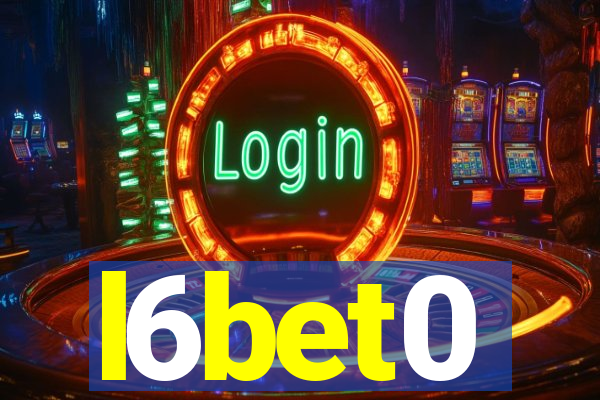 l6bet0