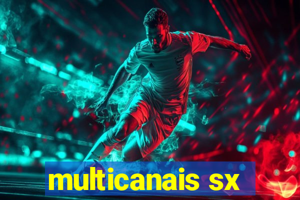 multicanais sx