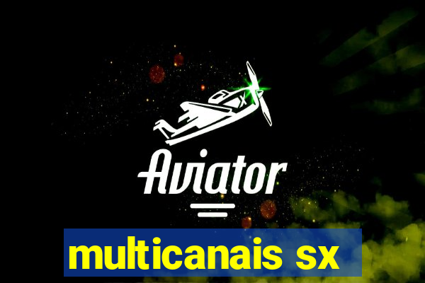 multicanais sx