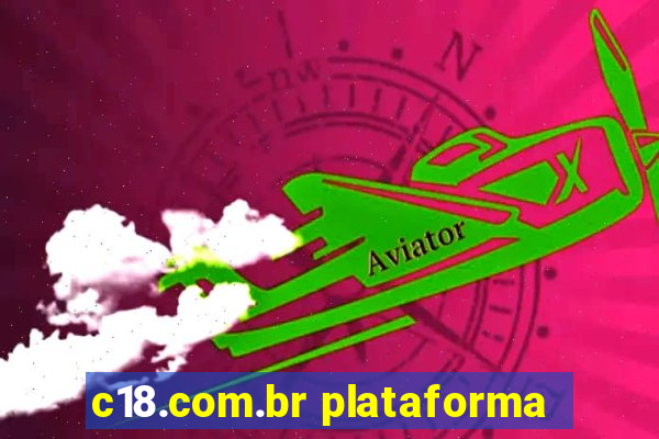 c18.com.br plataforma