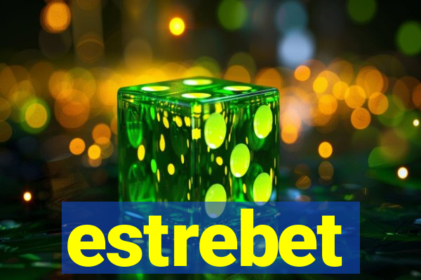 estrebet