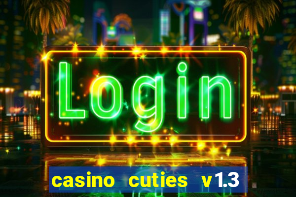 casino cuties v1.3 - android apk