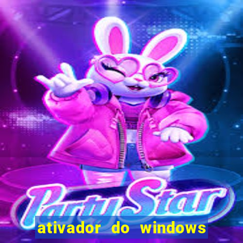 ativador do windows 7 ultimate