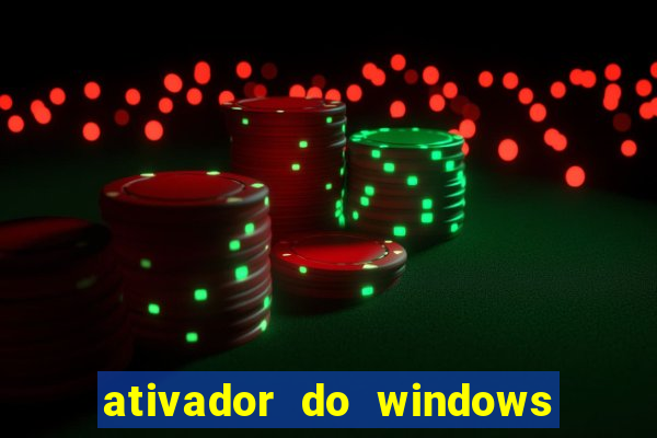 ativador do windows 7 ultimate