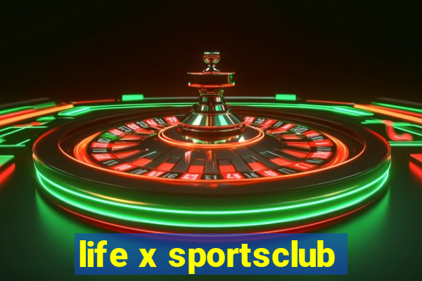 life x sportsclub
