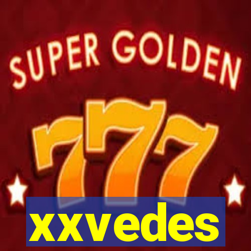 xxvedes