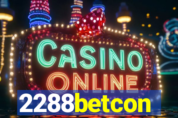 2288betcon