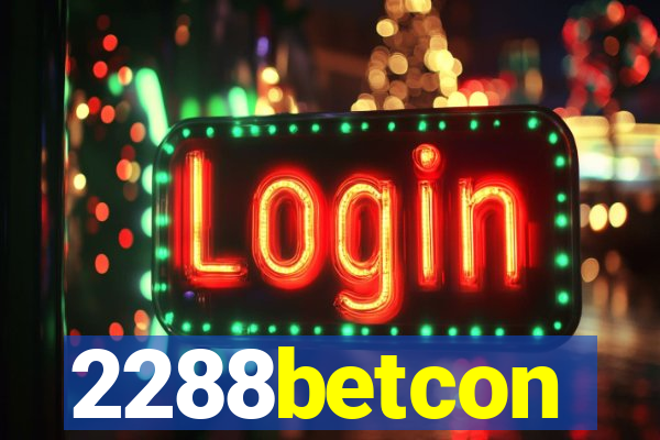 2288betcon