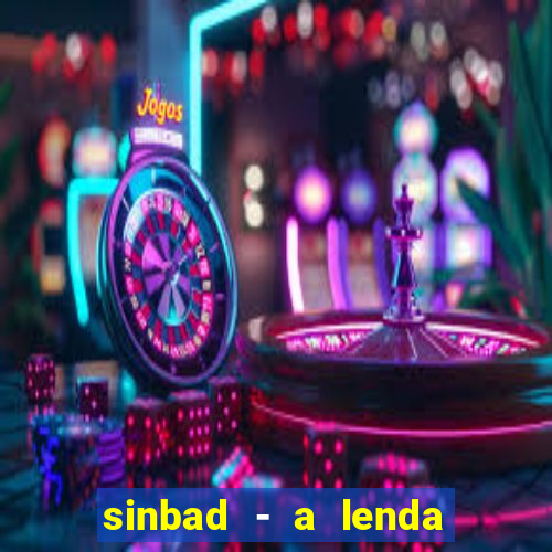 sinbad - a lenda dos sete mares download