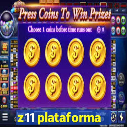 z11 plataforma