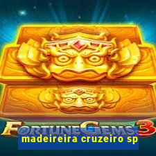 madeireira cruzeiro sp