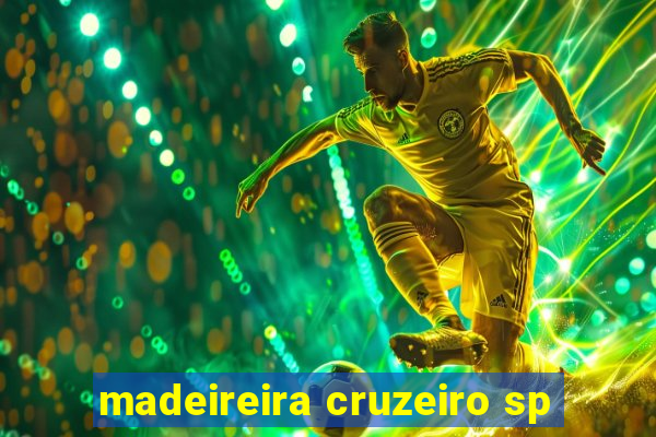 madeireira cruzeiro sp