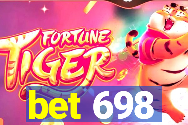 bet 698