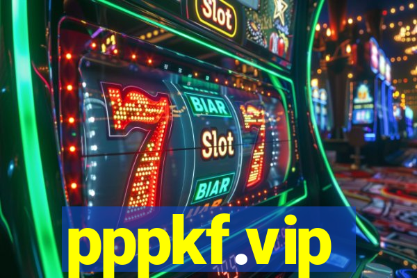 pppkf.vip