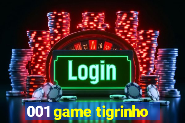 001 game tigrinho