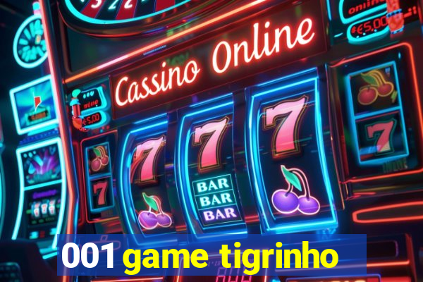 001 game tigrinho