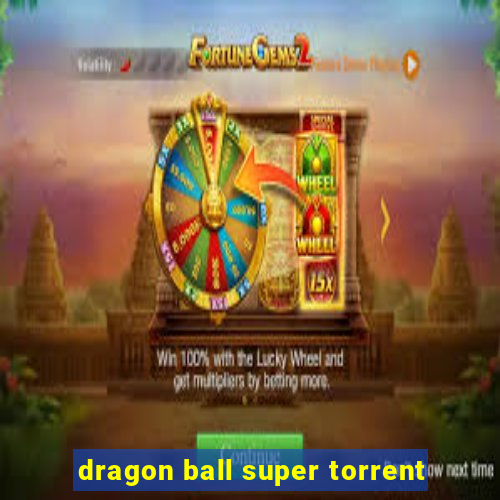 dragon ball super torrent