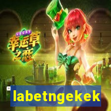 labetngekek