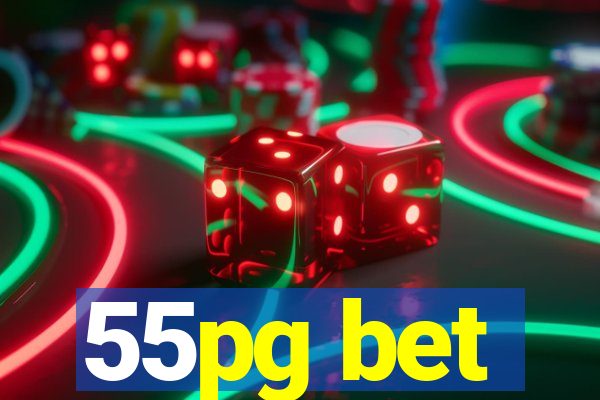 55pg bet