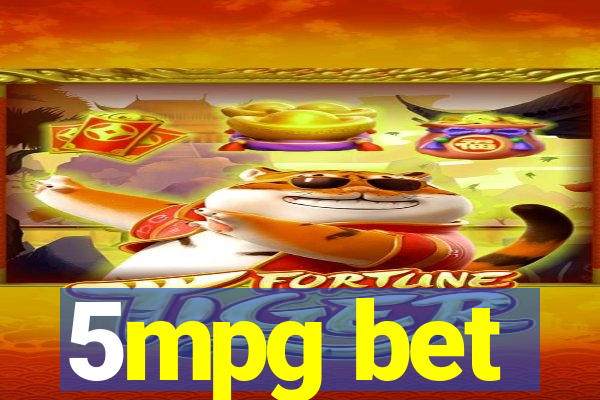 5mpg bet