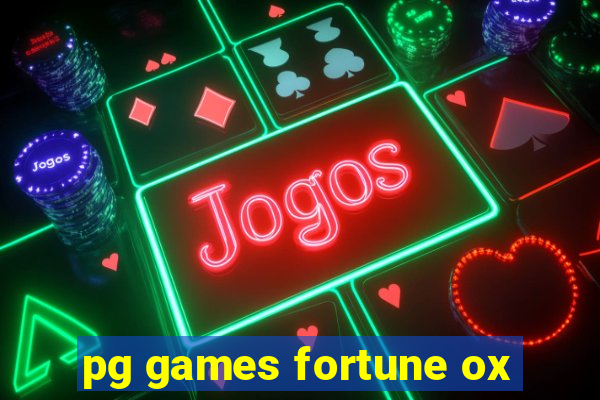 pg games fortune ox
