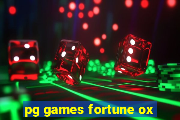 pg games fortune ox