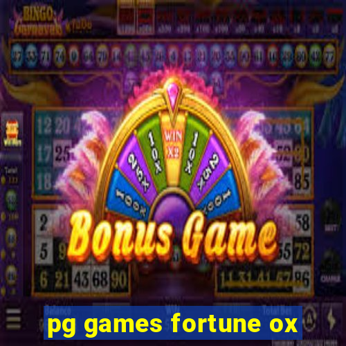 pg games fortune ox