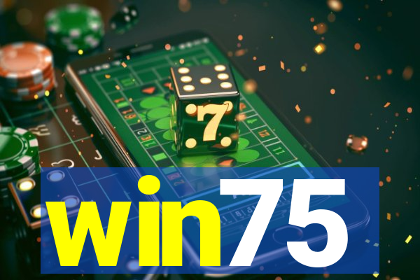 win75