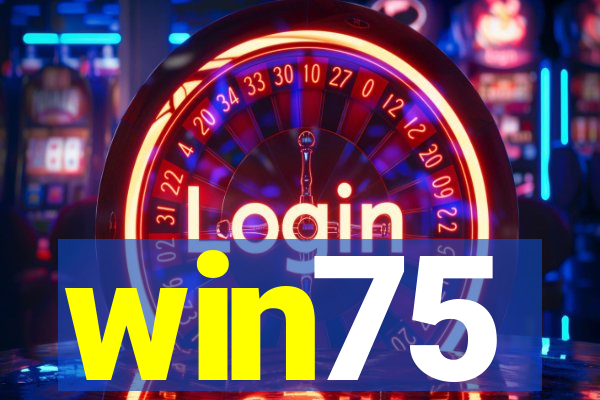 win75