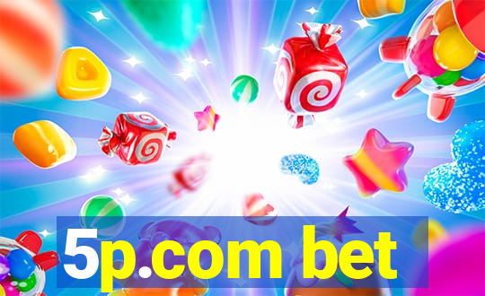 5p.com bet