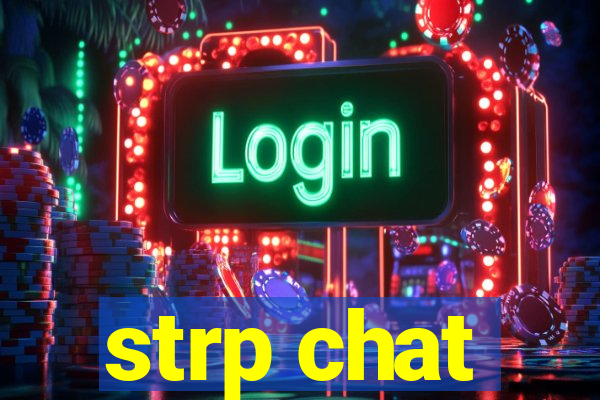 strp chat