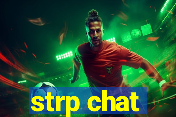 strp chat