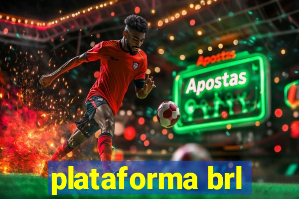plataforma brl