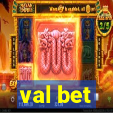val bet