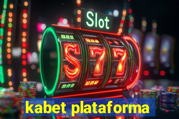 kabet plataforma