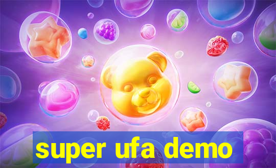 super ufa demo